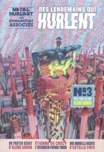 Mtal hurlant - Des lendemains qui hurlent n 3, 1995-2005