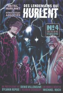 Mtal hurlant - Des lendemains qui hurlent n 4, 2005-2015