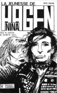 La Jeunesse de Nina Hagen. Sex & drugs & rock'n roll