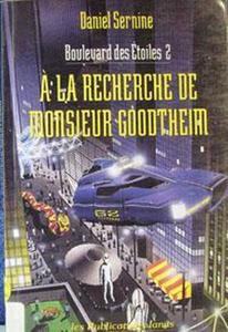 Boulevard des toiles - 2 :  la recherche de Monsieur Goodtheim