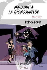 Macabre  la trononneuse