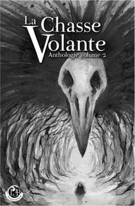 La Chasse Volante - Anthologie, vol.2
