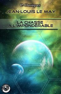 La Chasse  l'impondrable