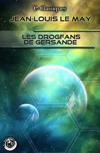 Les Drogfans de Gersande