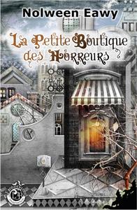La Petite Boutique des Horreurs