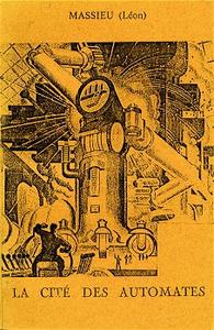 La Cit des automates (ou La solution inimitable)