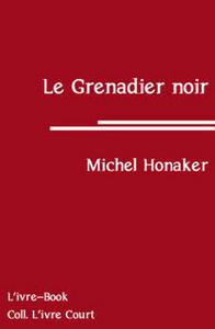 Le Grenadier Noir