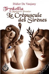 Le Crpuscule des sirnes