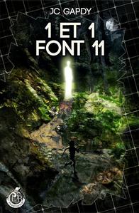 1 et 1 font 11