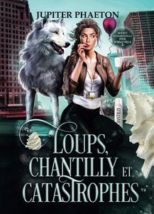 Loups, chantilly et catastrophes