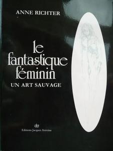 Le Fantastique fminin, un art sauvage