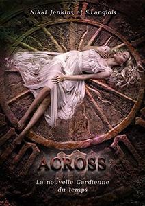 Across - La nouvelle gardienne du Temps