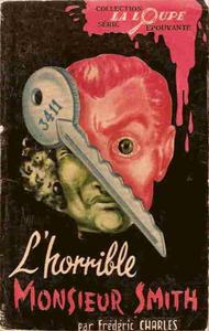 L'Horrible Monsieur Smith