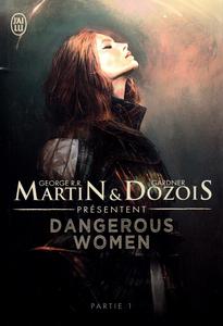 Dangerous Women - partie 1