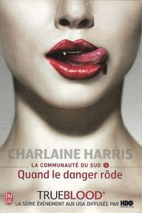 Quand le danger rde