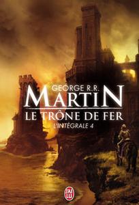 Le Trne de Fer, l'intgrale - 4