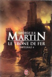 Le Trne de Fer, l'intgrale - 4