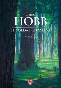Le Soldat chamane - l'intgrale 2