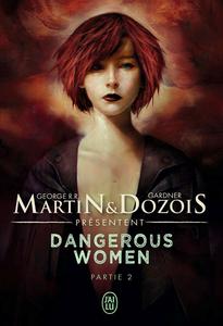 Dangerous Women - partie 2