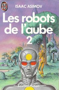 Les Robots de l'aube - 2