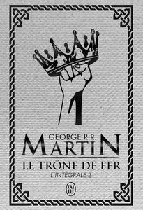 Le Trne de Fer, l'intgrale - 2