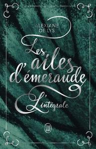 Les Ailes dmeraude. L'Intgrale