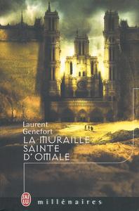 La Muraille Sainte d'Omale