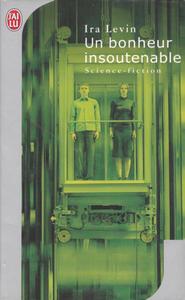 Un bonheur insoutenable