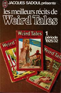 Les Meilleurs récits de Weird Tales - 1 : période 1925/32