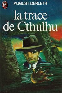 La Trace de Cthulhu