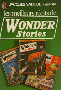 Les Meilleurs rcits de Wonder Stories