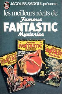 Les Meilleurs récits de Famous Fantastic Mysteries
