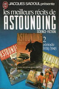 Les Meilleurs rcits de Astounding Science-Fiction - 2 : priode 1938/1945
