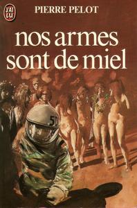 Nos armes sont de miel