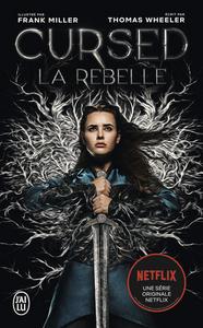 Cursed. La Rebelle