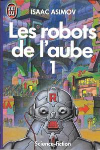 Les Robots de l'aube - 1
