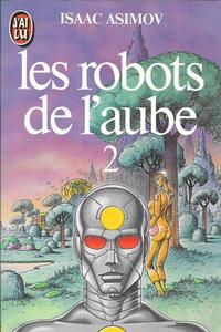 Les Robots de l'aube - 2