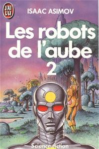 Les Robots de l'aube - 2