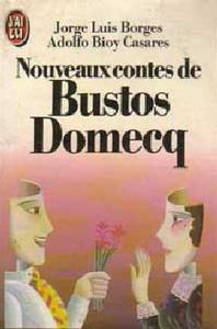 Nouveaux contes de Bustos Domecq