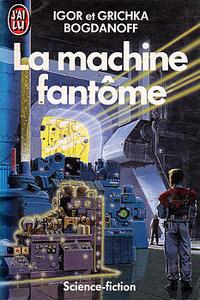 La Machine fantme