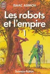 Les Robots et l'Empire - 1