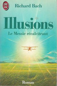 Illusions - Le Messie rcalcitrant