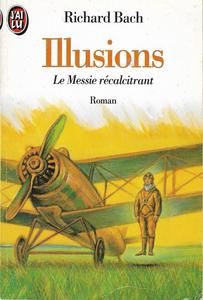 Illusions - Le Messie rcalcitrant