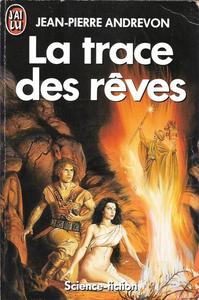 La Trace des rves