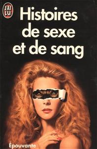 Histoires de sexe et de sang