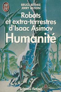 Robots et extra-terrestres d'Isaac Asimov : Humanit