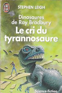 Le Cri du tyrannosaure