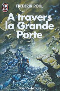 A travers la Grande Porte