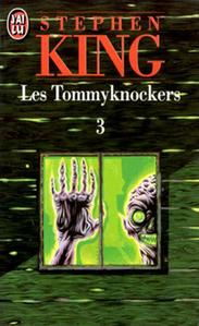Les Tommyknockers - 3