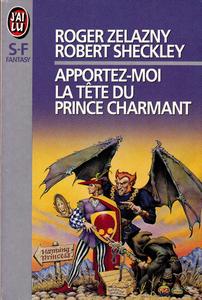 Apportez-moi la tte du prince charmant